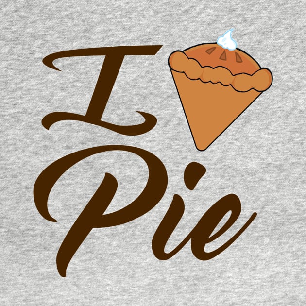 I Love Pie by epiclovedesigns